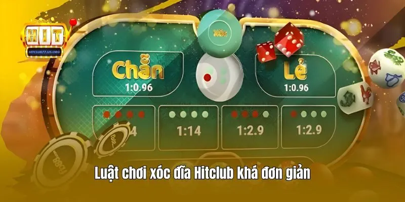 Luật chơi xóc đĩa Hitclub khá đơn giản