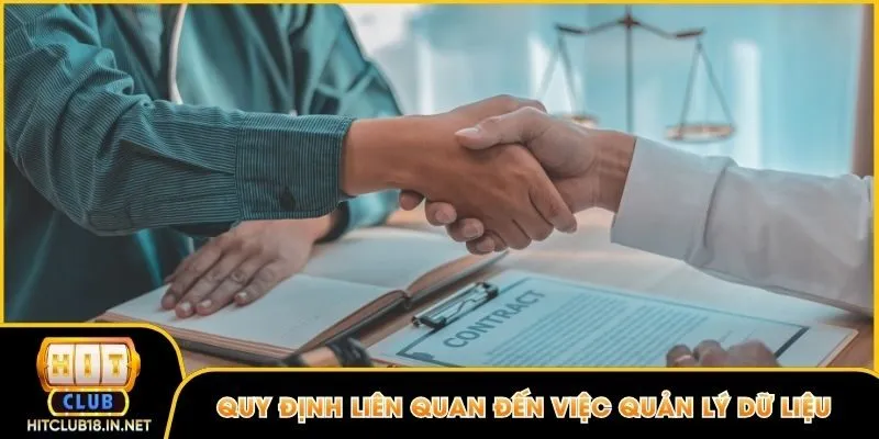 Quy định liên quan đến việc quản lý dữ liệu